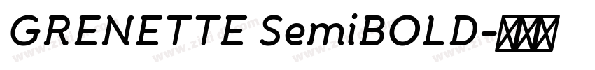 GRENETTE SemiBOLD字体转换